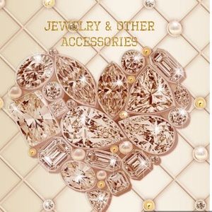 Jewelry and other accessories